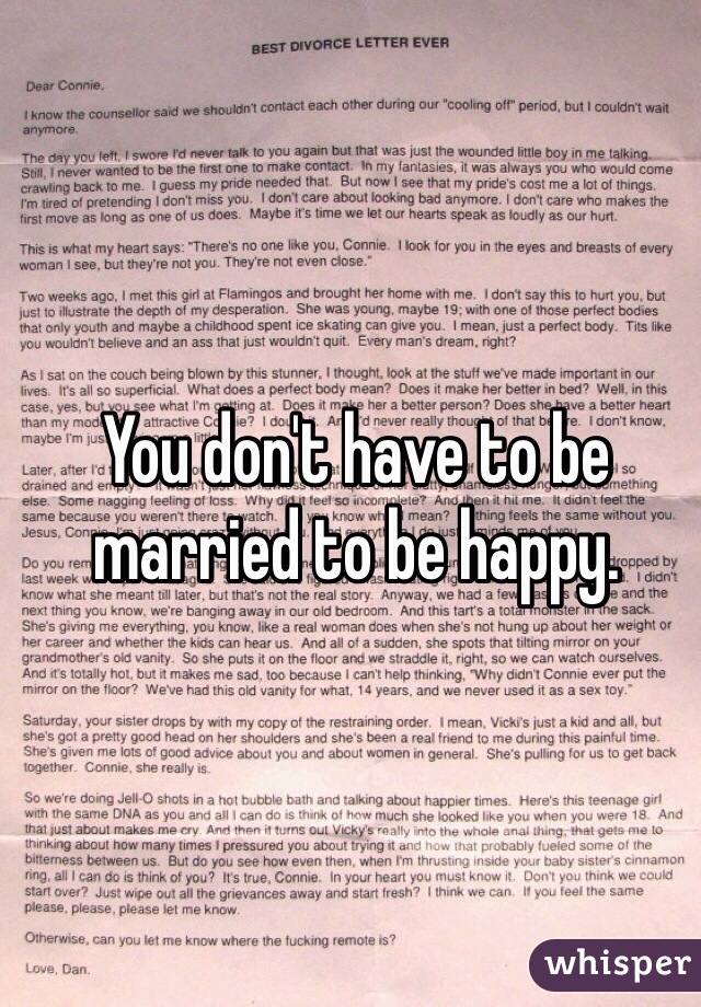 You don't have to be married to be happy.