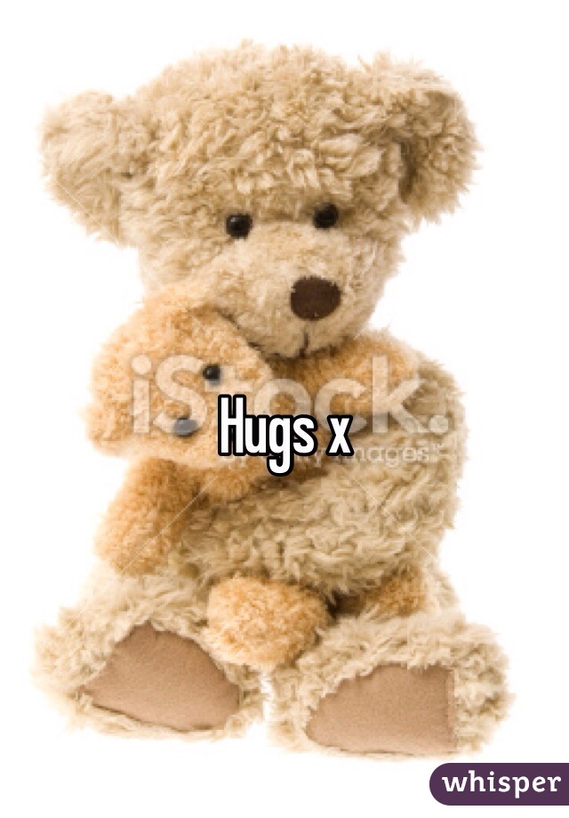 Hugs x