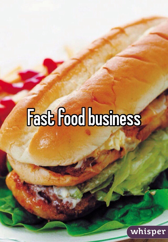 Fast food business 