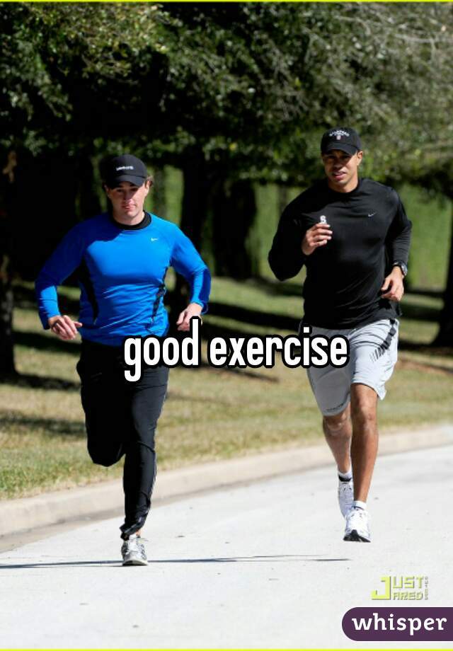 good exercise