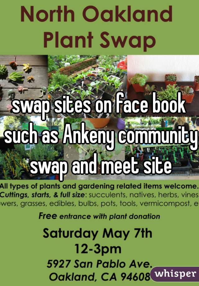 swap sites on face book such as Ankeny community swap and meet site
