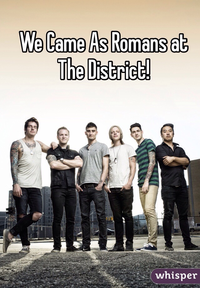 We Came As Romans at The District!
