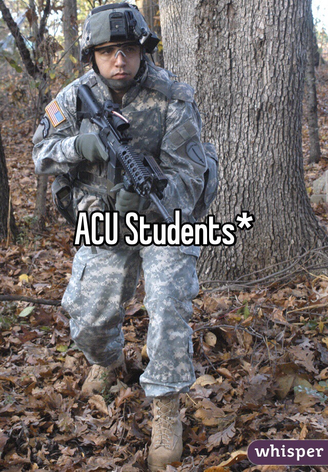 ACU Students*