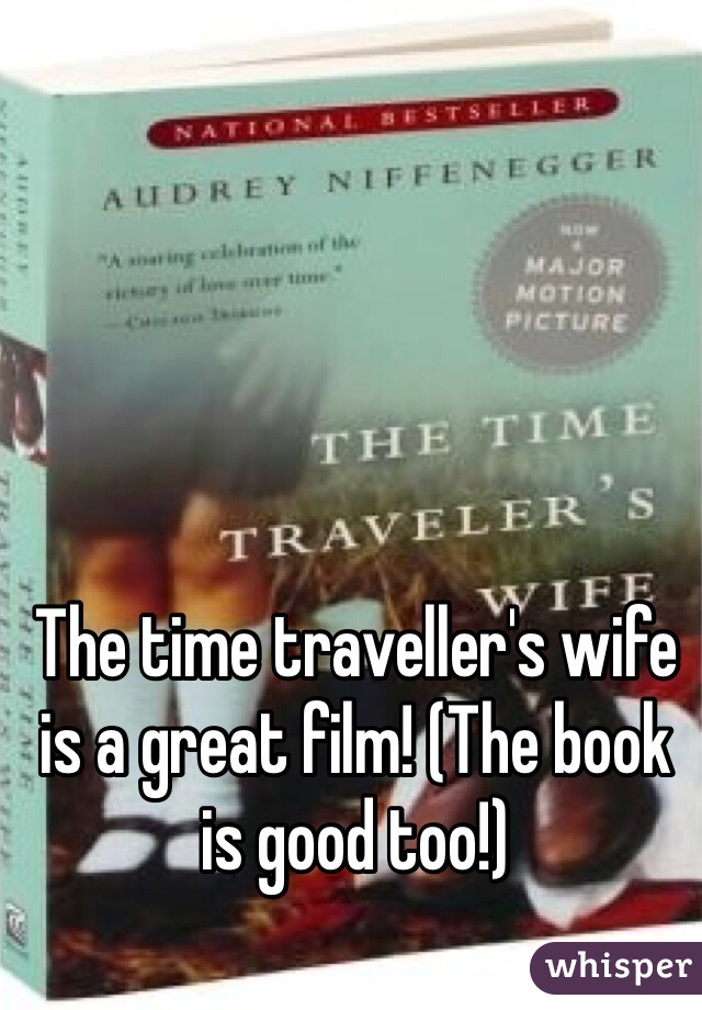 The time traveller's wife is a great film! (The book is good too!)