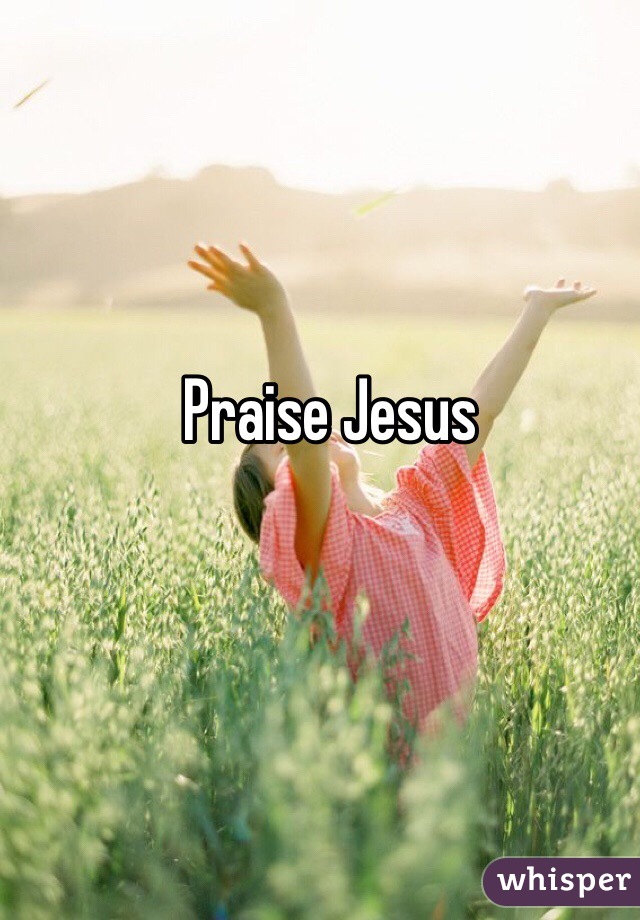 Praise Jesus 