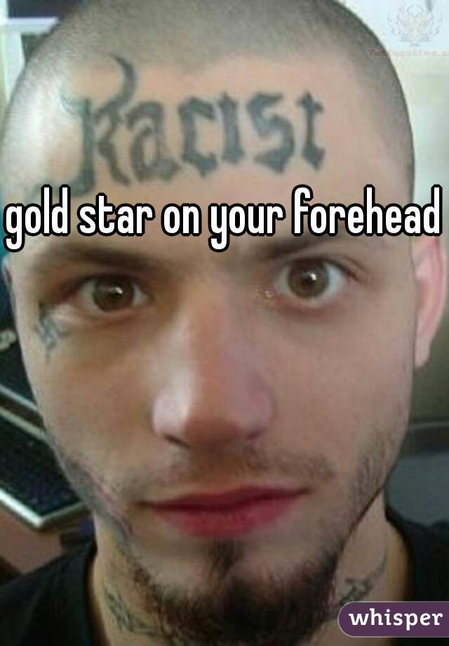 gold star on your forehead