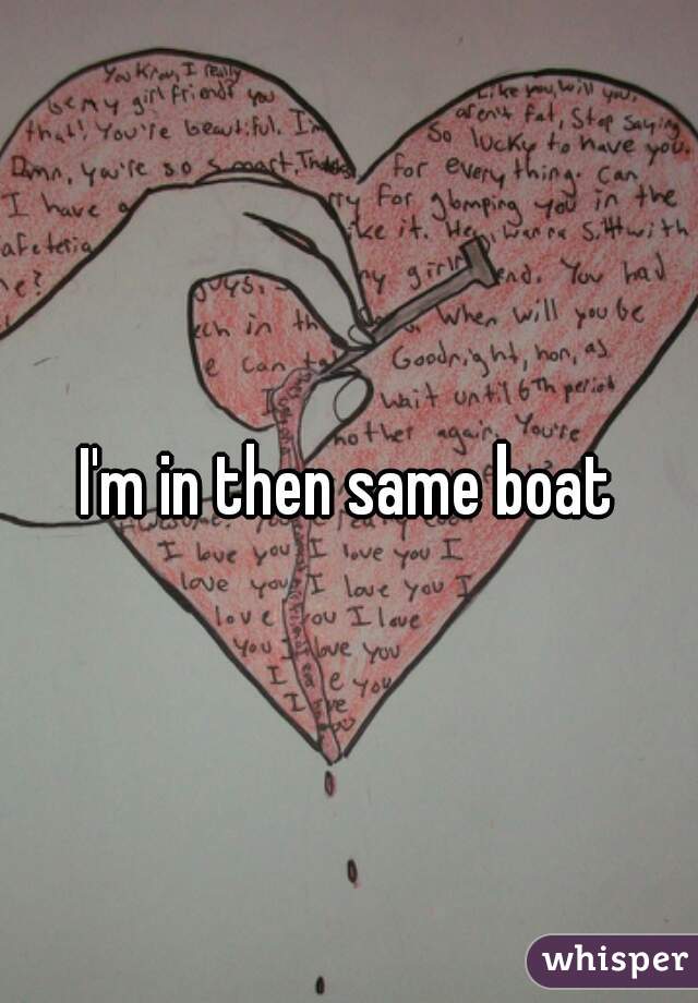 I'm in then same boat