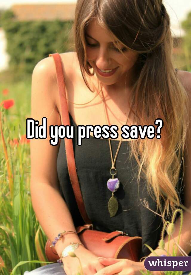 Did you press save?