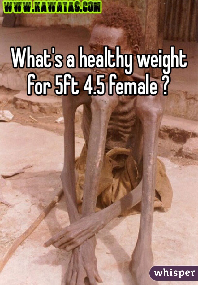 What's a healthy weight for 5ft 4.5 female ?