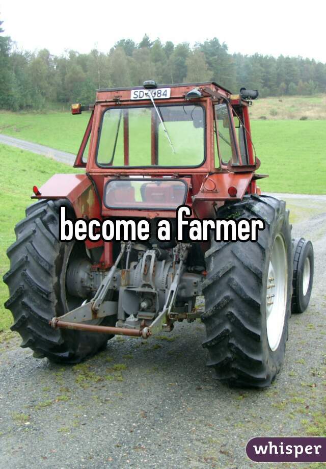 become a farmer