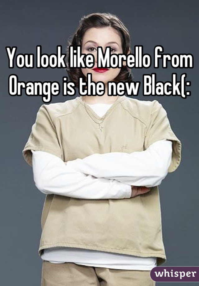 You look like Morello from Orange is the new Black(: