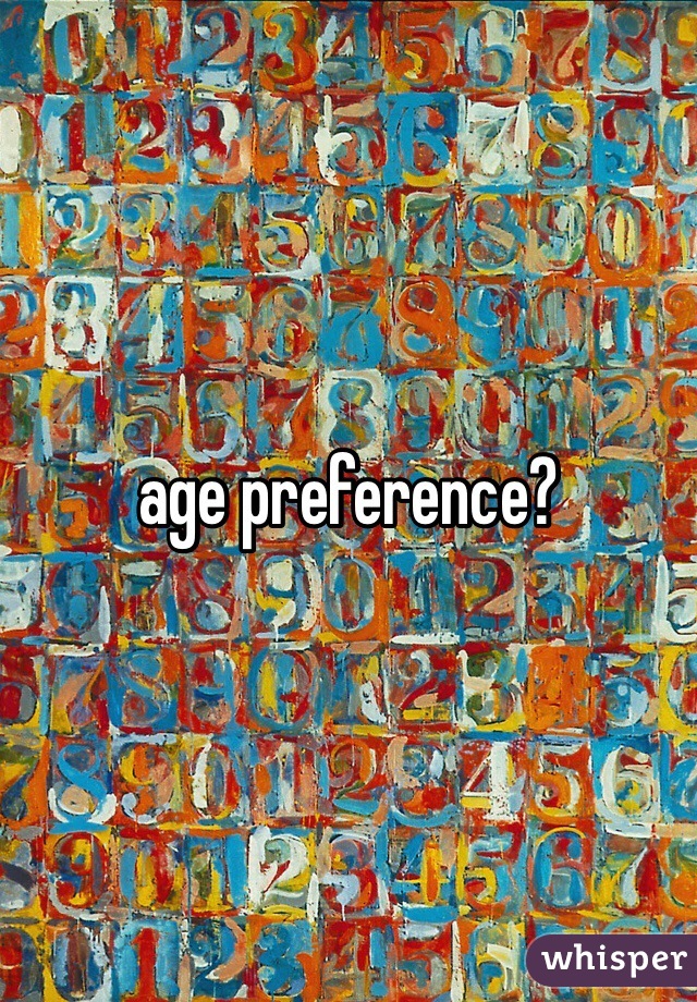 age preference? 