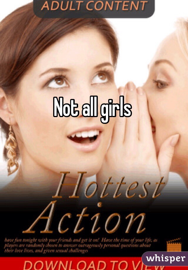 Not all girls