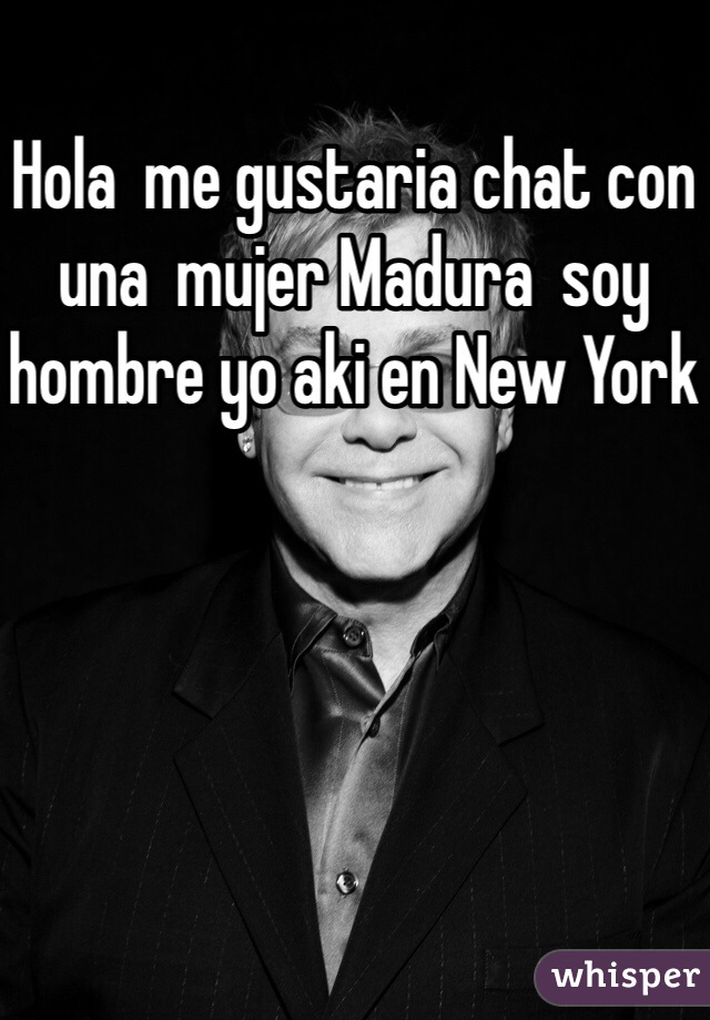 Hola  me gustaria chat con una  mujer Madura  soy hombre yo aki en New York 