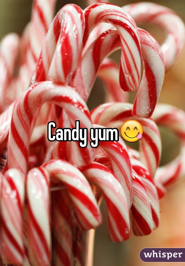 Candy yum😋