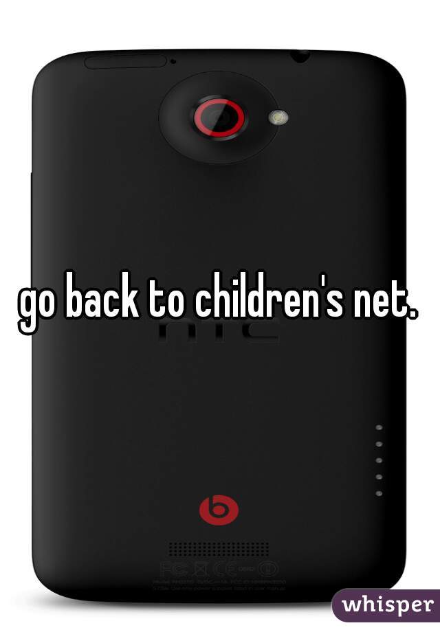 go back to children's net.