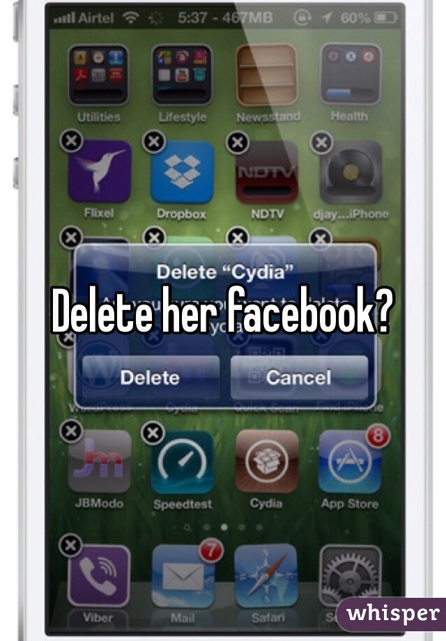 Delete her facebook?