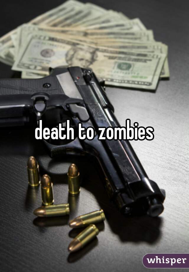 death to zombies