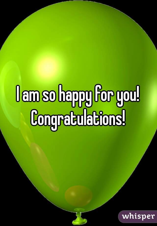 I am so happy for you! Congratulations! 