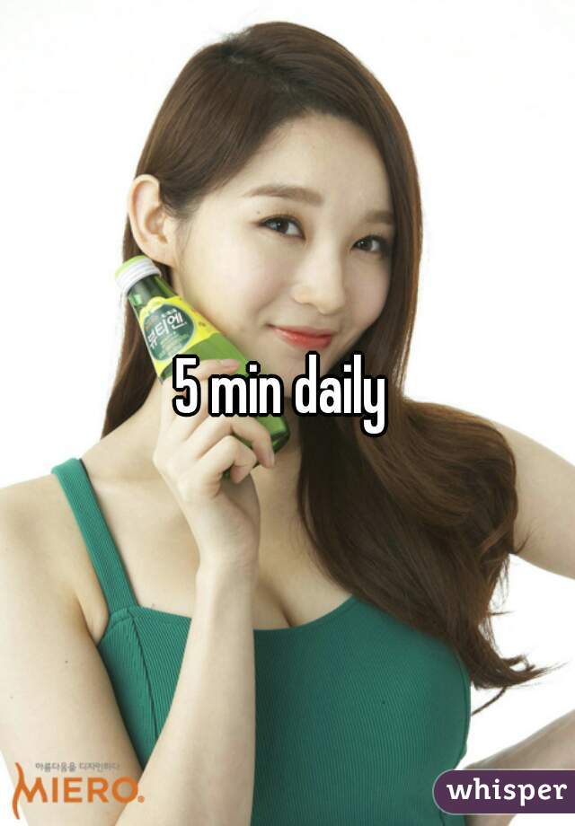 5 min daily 