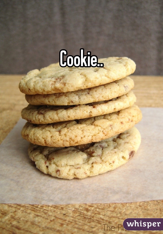 Cookie..