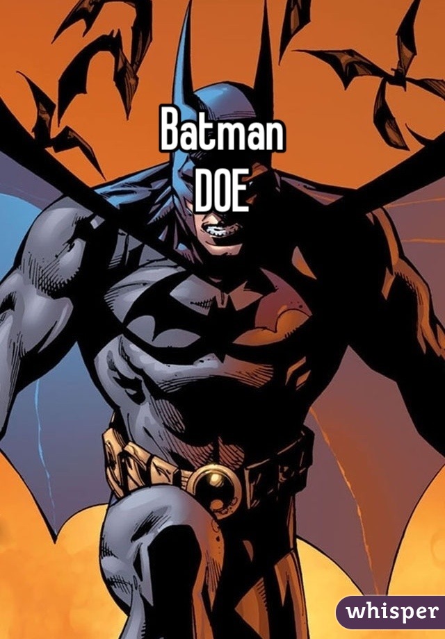 Batman 
DOE