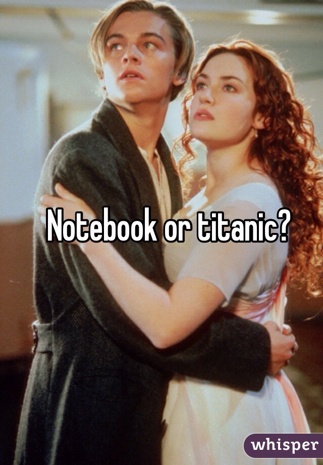 Notebook or titanic?