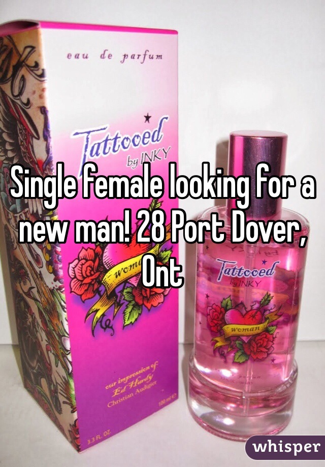 Single female looking for a new man! 28 Port Dover, Ont