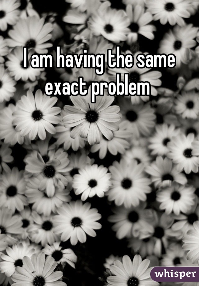 I am having the same exact problem 