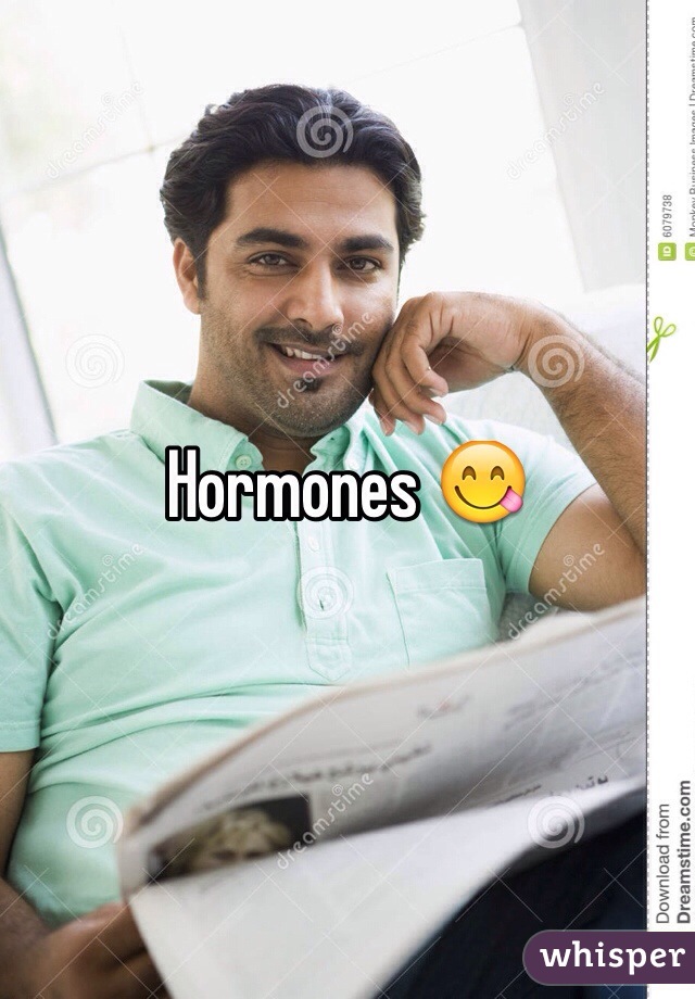 Hormones 😋