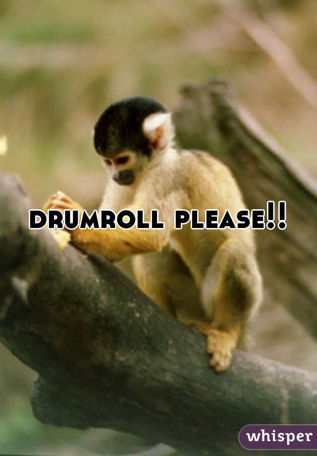 drumroll please!!