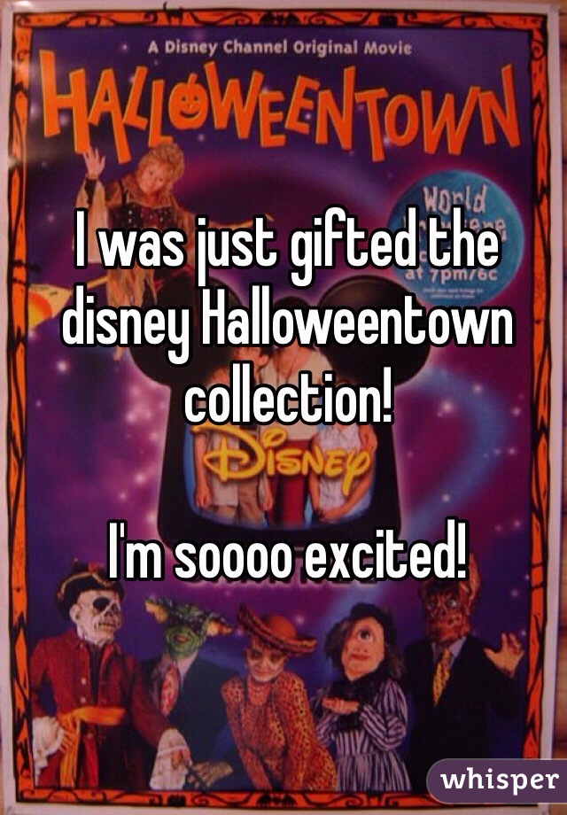 I was just gifted the disney Halloweentown collection!

I'm soooo excited!