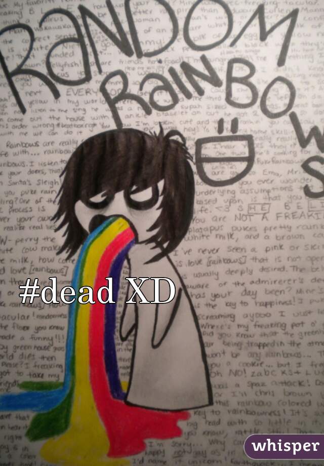 #dead XD