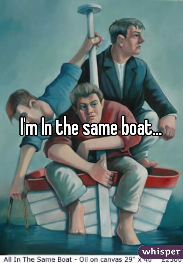 I'm In the same boat...