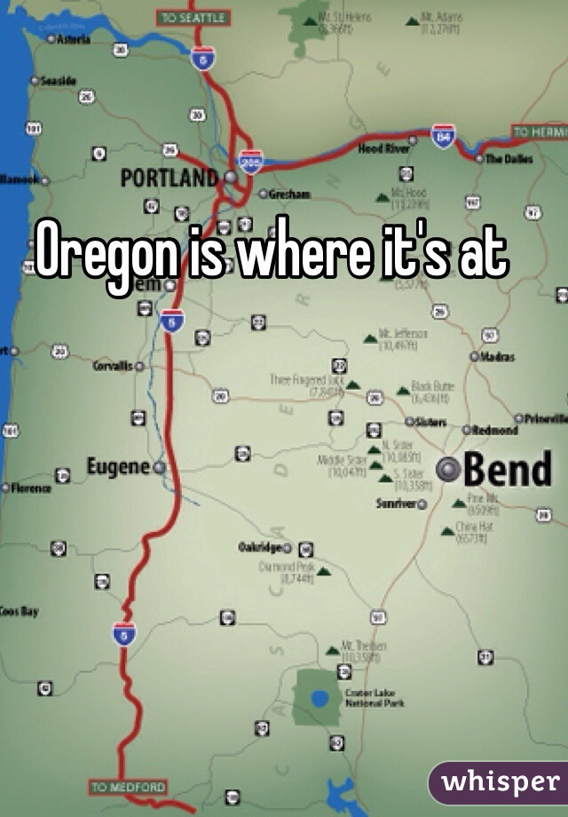 Oregon is where it's at 