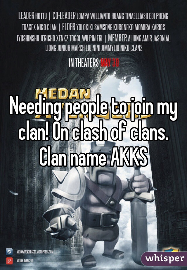 Needing people to join my clan! On clash of clans. Clan name AKKS 