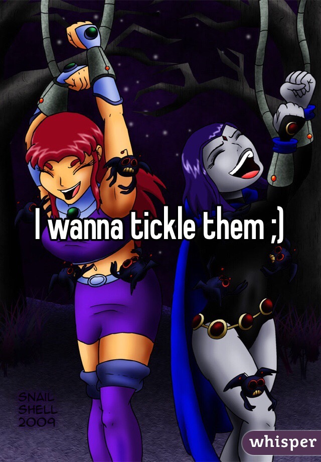 I wanna tickle them ;)