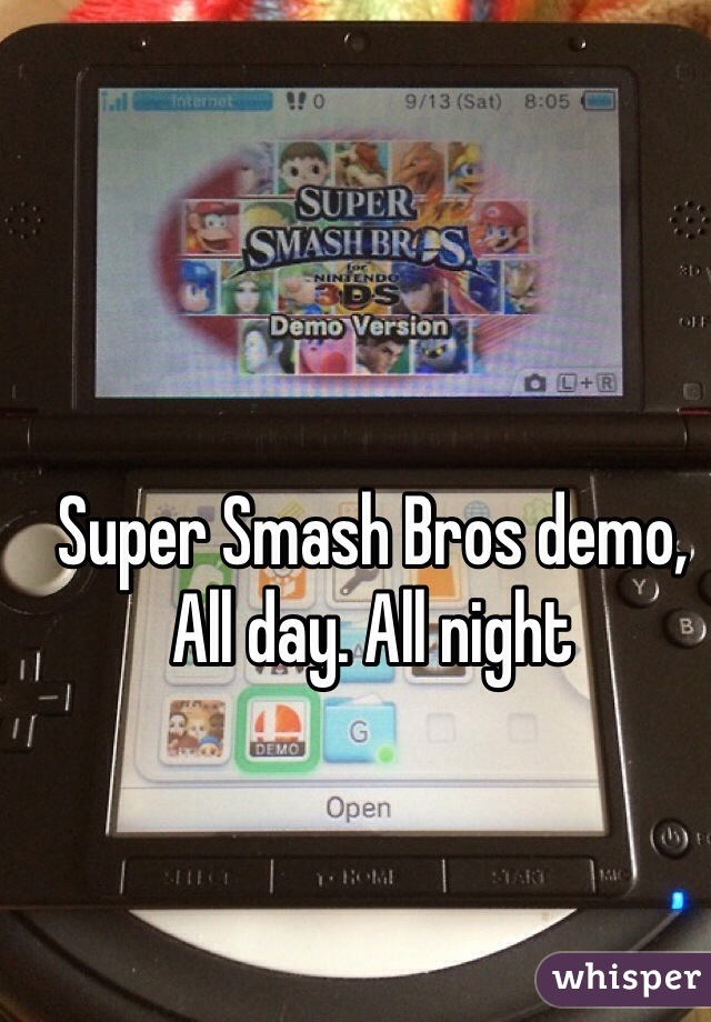 Super Smash Bros demo, All day. All night 