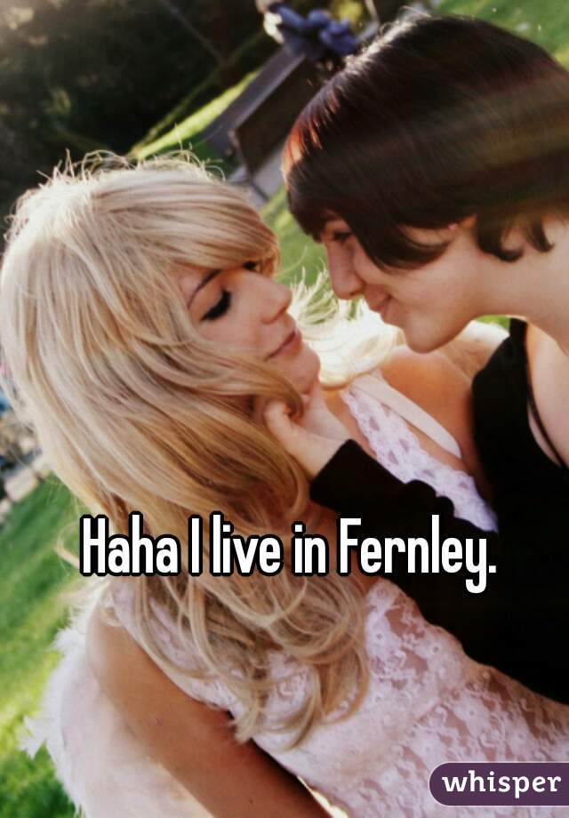 Haha I live in Fernley.  
