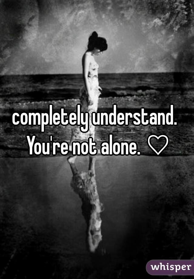 completely understand.  You're not alone. ♡