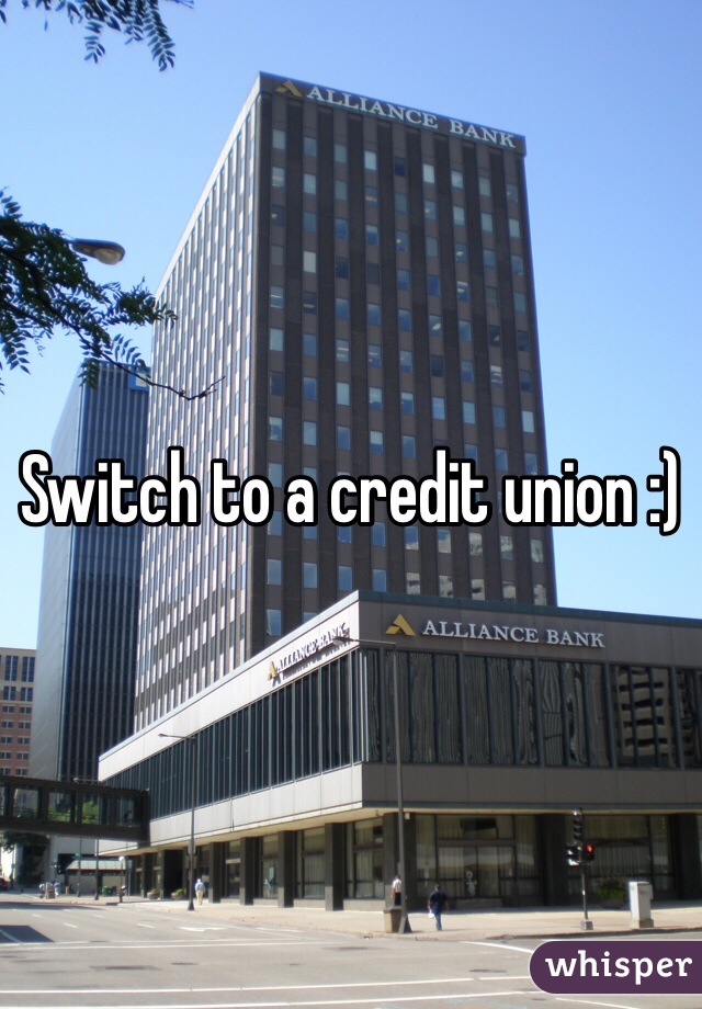 Switch to a credit union :)