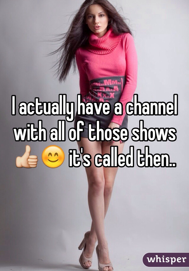 I actually have a channel with all of those shows 👍😊 it's called then..