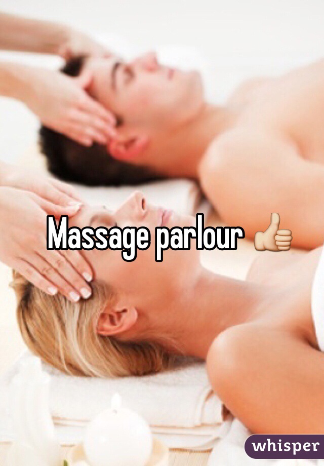 Massage parlour 👍