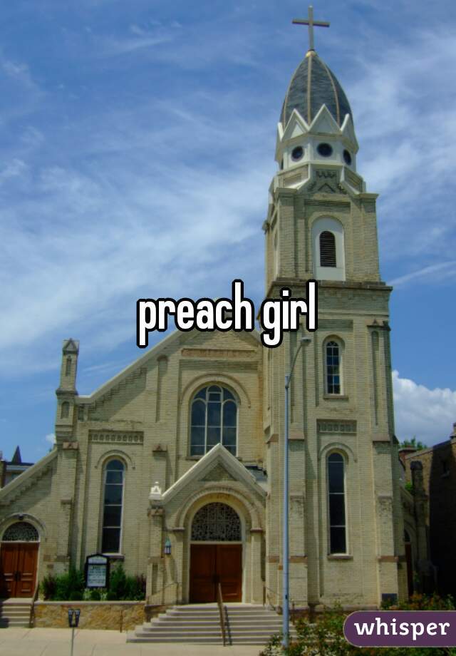 preach girl