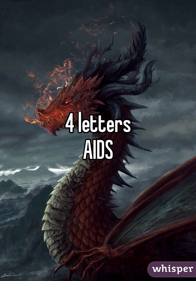 4 letters
AIDS
