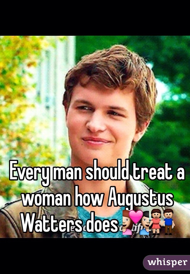 Every man should treat a woman how Augustus Watters does 💑👫