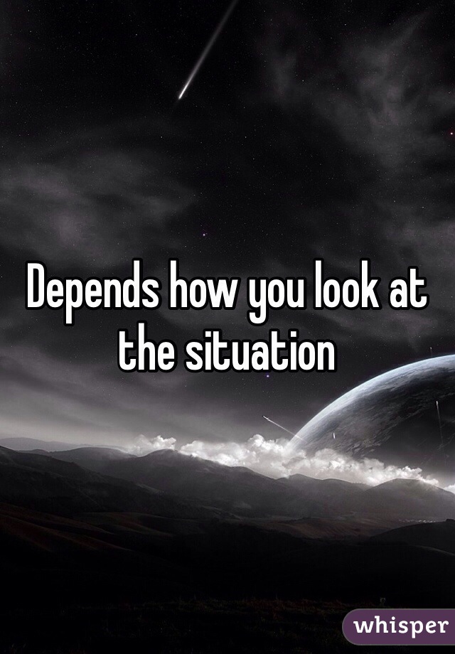 Depends how you look at the situation 