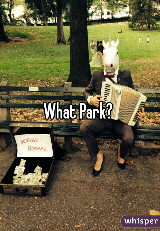 What Park? 