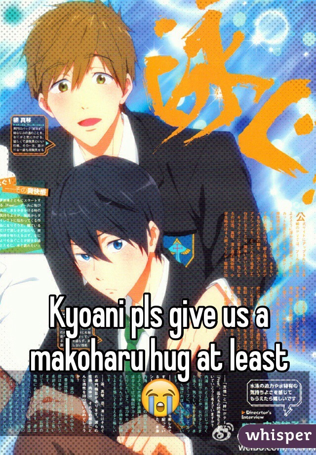 Kyoani pls give us a makoharu hug at least 😭