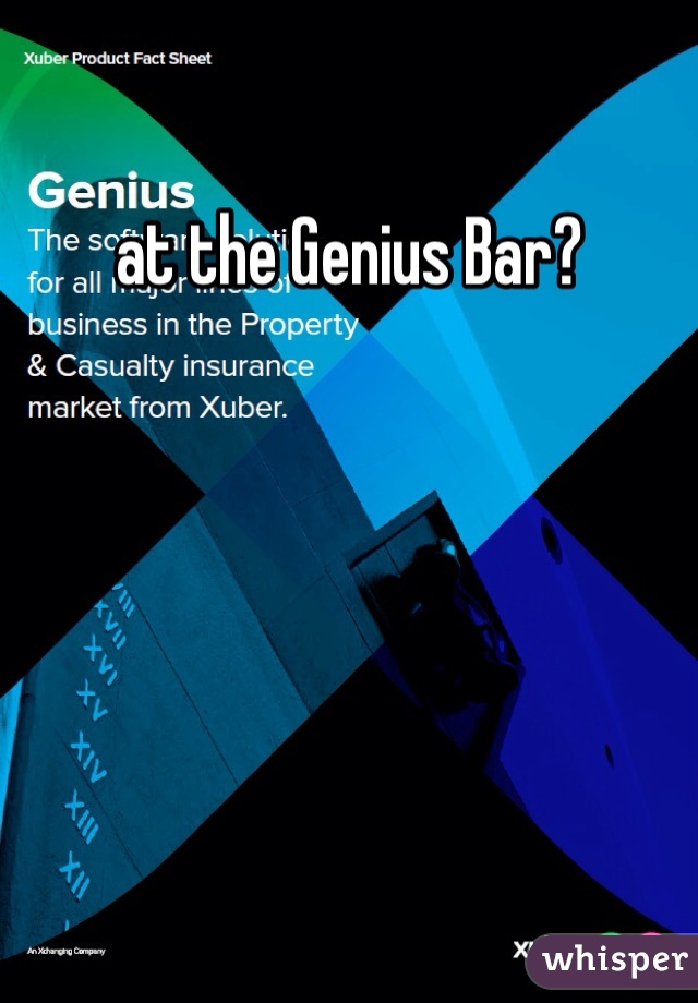 at the Genius Bar?